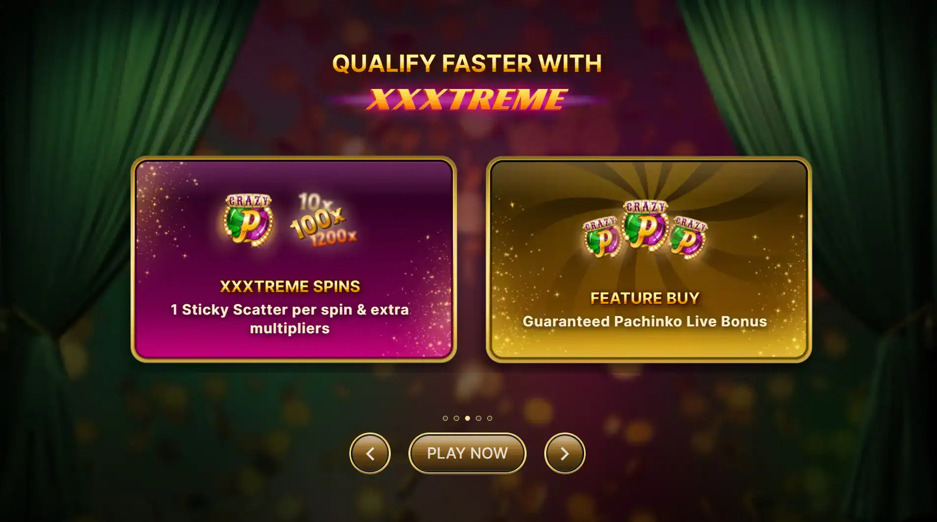 Crazy Pachinko XXXtreme Spins en Feature Buy opties om sneller te kwalificeren.